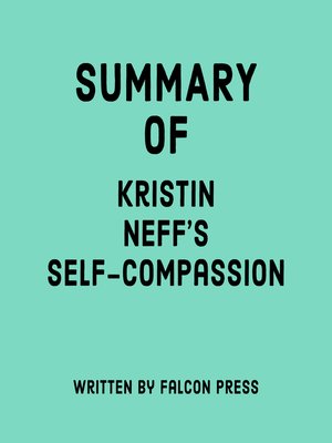 cover image of Summary of Kristin Neff's Self-Compassion